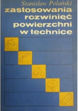 Zastosowanie rozwinięć powierzchni w technice
