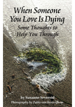 When Someone You Love is Dying