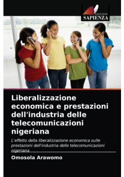 Liberalizzazione economica e prestazioni dell'industria delle telecomunicazioni nigeriana