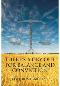 There's a Cry Out for Balance and Conviction