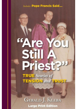 "Are You Still A Priest?"