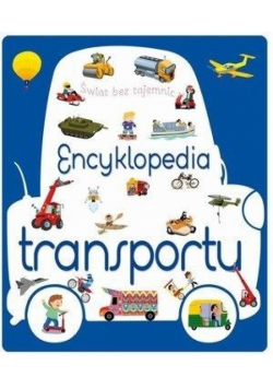 Świat bez tajemnic. Encyklopedia transportu