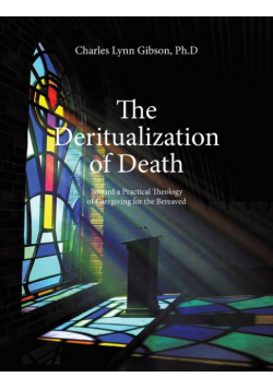 The Deritualization of Death