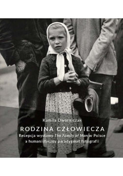 Rodzina człowiecza Recepcja wystawy