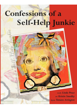 Confessions of a Self-Help Junkie