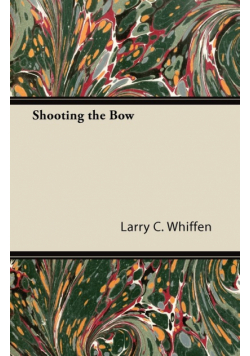 Shooting the Bow