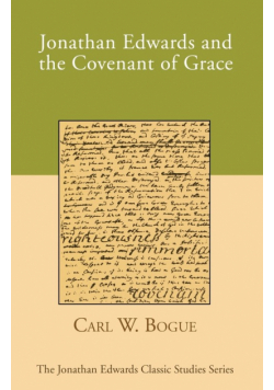 Jonathan Edwards and the Covenant of Grace