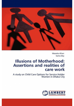 Illusions of Motherhood