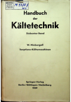 Handbuch der Kaltetechnik Siebenter Band