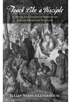 Teach Like a Disciple