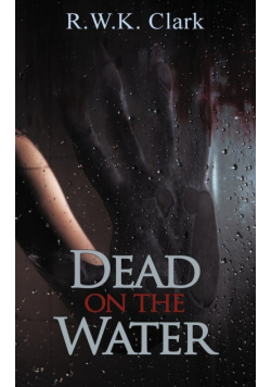 Dead on the Water