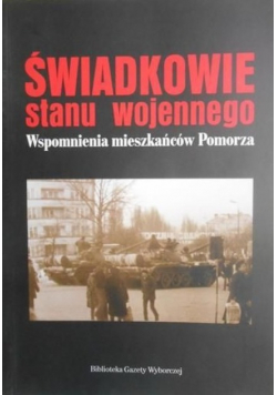 Świadkowie stanu wojennego