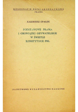Podstawowe prawa i obowiązki obywatelskie w świecie konstytucji PRL