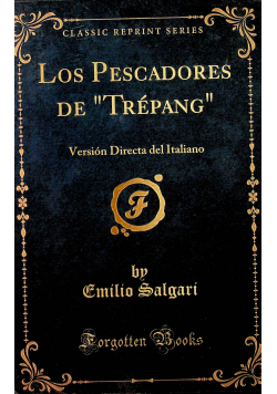 Los Pescadores de Trepang reprint z 1916 r