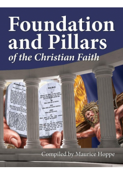 Foundation and Pillars of the Christian Faith
