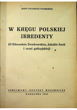 W kręgu Polskiej Irredenty 1946r