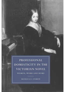 Professional Domesticity in the Victorian Novel