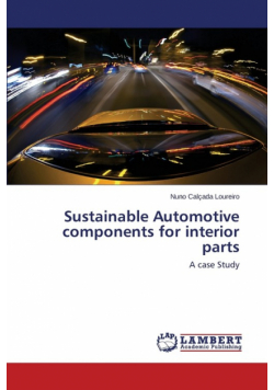 Sustainable Automotive Components for Interior Parts