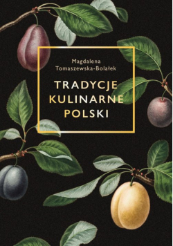 Tradycje kulinarne Polski