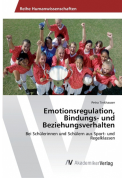 Emotionsregulation, Bindungs- und Beziehungsverhalten
