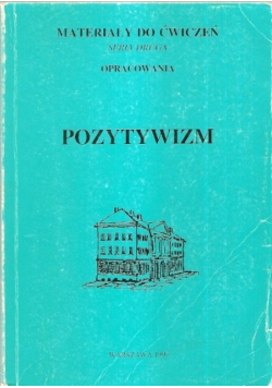 Pozytywizm Materiały do ćwiczeń
