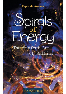 Spirals of Energy, the Ancient Art of Selfica