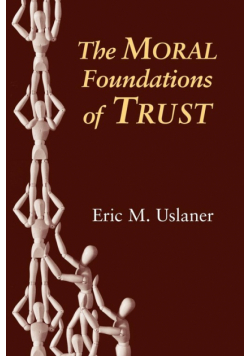 The Moral Foundations of Trust