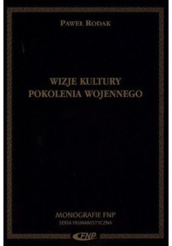 Wizje kultury pokolenia wojennego