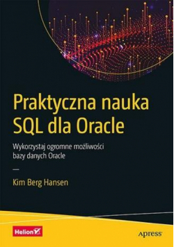 Praktyczna nauka SQL dla Oracle