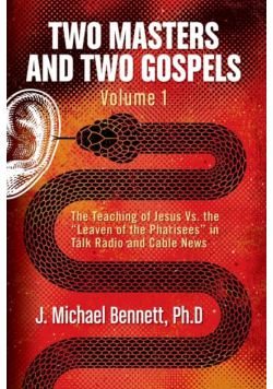 Two Masters and Two Gospels, Volume 1