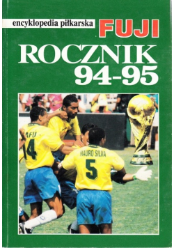 Encyklopedia piłkarska FUJI Rocznik 94 - 95