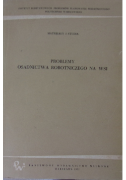 Problemy osadnictwa robotniczego na wsi