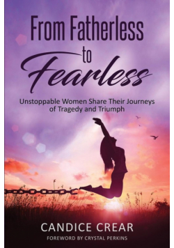 From Fatherless to Fearless