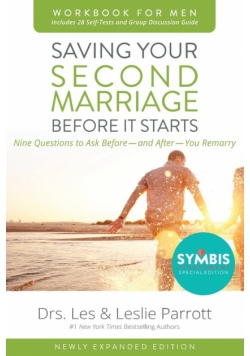 Saving Your Second Marriage Before It Starts Workbook for Men Updated