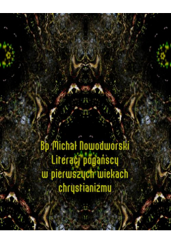 Literaci pogańscy w pierwszych wiekach chrystianizmu