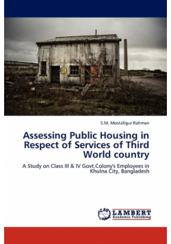 Assessing Public Housing in Respect of Services of Third World Country