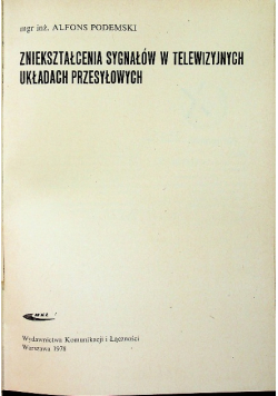 Zniekształcenia sygnałów w telewizyjnych układach przesyłowych