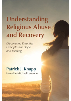 Understanding Religious Abuse and Recovery