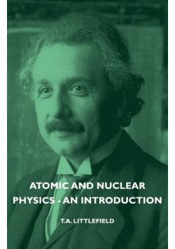 Atomic and Nuclear Physics - An Introduction