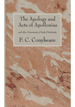 The Apology and Acts of Apollonius