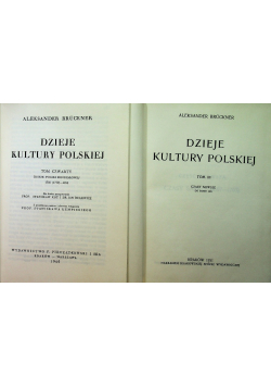 Dzieje kultury polskiej tom III i IV reprinty z ok 1931r