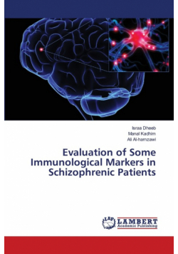 Evaluation of Some Immunological Markers in Schizophrenic Patients