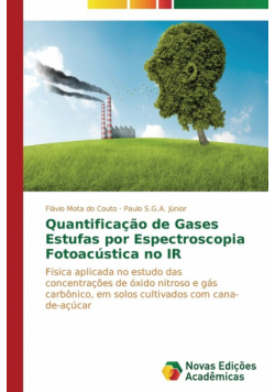 Quantificação de Gases Estufas por Espectroscopia Fotoacústica no IR