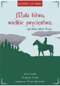 Mała bitwa, wielkie zwycięstwo, czyli ostatni...