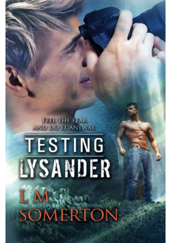 Testing Lysander