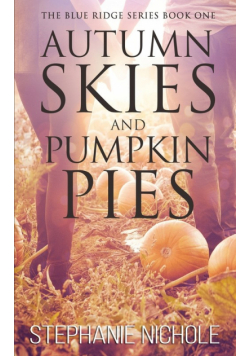 Autumn Skies and Pumpkin Pies