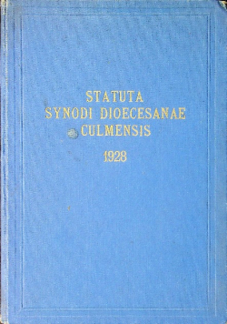 Statuta Synodi Dioecesanae Culmensis 1928 r.
