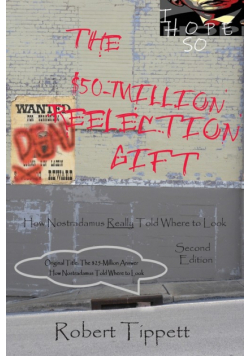 The $50-Million Reelection Gift