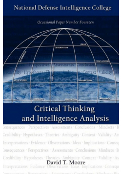 Critical Thinking and Intelligence Analysis (Second Edition)