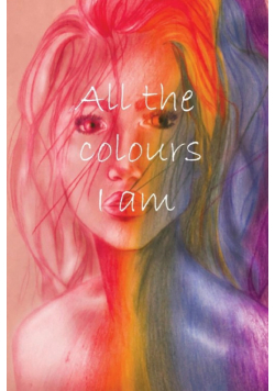 All the colours I am